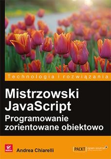 Ebook Mistrzowski JavaScript. Programowanie zorientowane obiektowo pdf