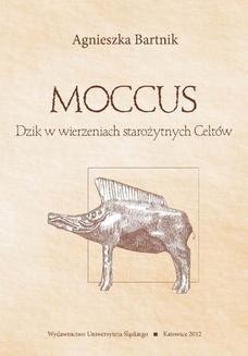 Ebook Moccus. Dzik w wierzeniach starożytnych Celtów pdf