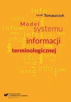 Chomikuj, ebook online Model systemu informacji terminologicznej. Jacek Tomaszczyk