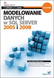 Ebook Modelowanie danych w SQL Server 2005 i 2008. Przewodnik pdf