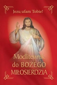 Chomikuj, ebook online Modlitewnik do Bożego miłosierdzia. ks. Leszek Smoliński