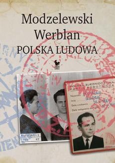 Chomikuj, ebook online Modzelewski – Werblan. Polska Ludowa. Robert Walenciak