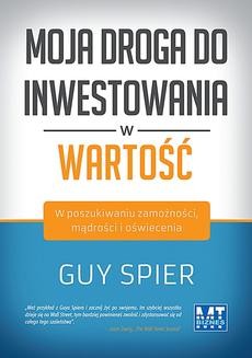 Chomikuj, ebook online Moja droga do inwestowania w wartość. Guy Spier