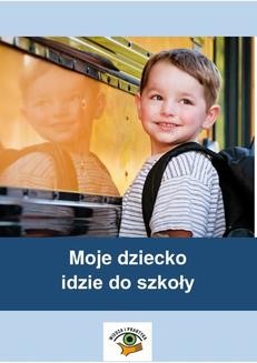 Chomikuj, ebook online Moje dziecko idzie do szkoły. Beata Zielińska-Rocha