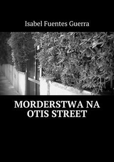 Ebook Morderstwa na Otis Street pdf