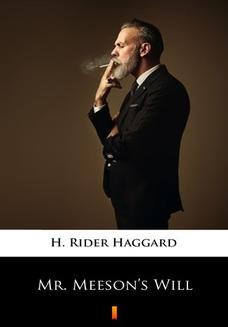 Chomikuj, ebook online Mr. Meesons Will. H. Rider Haggard