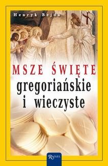 Ebook Msze Święte gregoriańskie i wieczyste pdf