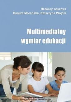 Chomikuj, ebook online Multimedialny wymiar edukacji. Danuta Morańska