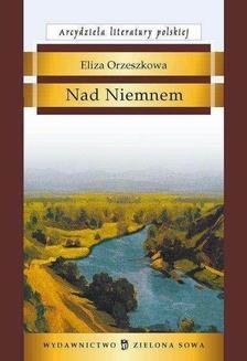 Chomikuj, ebook online Nad Niemnem. Eliza Orzeszkowa