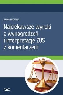 Ebook Najciekawsze wyroki z wynagrodzeń i interpretacje ZUS z komentarzem pdf