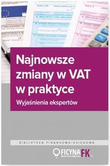 Ebook Najnowsze zmiany w VAT w praktyce Wyjaśnienia ekspertów pdf
