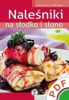 Ebook Naleśniki na słodko i słono pdf