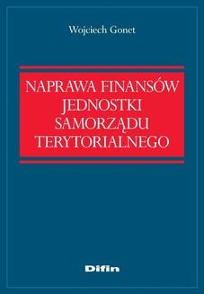 Chomikuj, ebook online Naprawa finansów jednostki samorządu terytorialnego. Wojciech Gonet