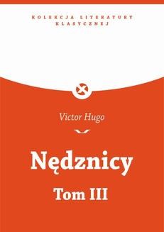 Chomikuj, ebook online Nędznicy, T.III. Victor Hugo