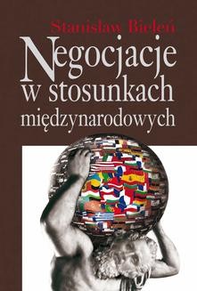 Chomikuj, ebook online Negocjacje w stosunkach międzynarodowych. Stanisław Bieleń