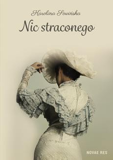 Chomikuj, ebook online Nic straconego. Karolina Sowińska