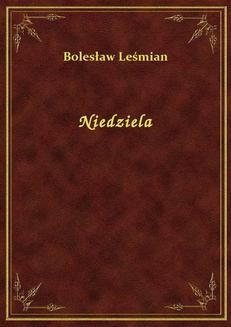 Chomikuj, ebook online Niedziela. Bolesław Leśmian