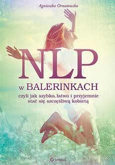 Chomikuj, ebook online NLP w balerinkach. Agnieszka Ornatowska
