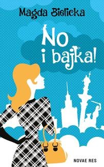 Chomikuj, ebook online No i bajka!. Magda Bielicka