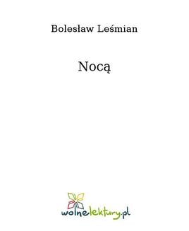 Chomikuj, ebook online Nocą. Bolesław Leśmian