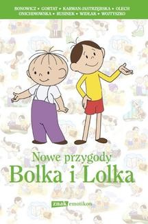 Chomikuj, ebook online Nowe przygody Bolka i Lolka. autor zbiorowy