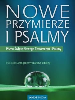 Chomikuj, ebook online Nowe Przymierze i Psalmy. Pismo Święte Nowego Testamentu i Psalmy. Praca zbiorowa