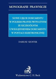 Ebook Nowe ujęcie dokumentu w polskim prawie prywatnym ze szczególnym uwzględnieniem dokumentu w postaci elektronicznej pdf