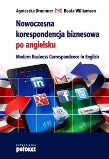 Chomikuj, ebook online Nowoczesna korespondncja biznesowa po angielsku. Agnieszka Drummer