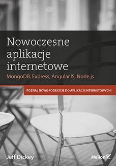 Ebook Nowoczesne aplikacje internetowe. MongoDB, Express, AngularJS, Node.js pdf