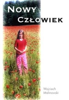 Chomikuj, ebook online Nowy człowiek. Wojciech Malinowski