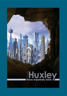 Chomikuj, ebook online Nowy wspaniały świat. Aldous Huxley
