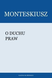 Chomikuj, ebook online O duchu praw. Montesquieu (Monteskiusz)