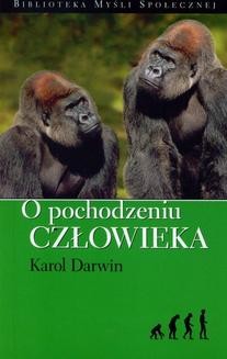 Chomikuj, ebook online O pochodzeniu człowieka. Karol Darwin
