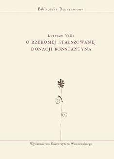 Chomikuj, ebook online O rzekomej, sfałszowanej donacji Konstantyna. Lorenzo Valla