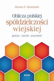Chomikuj, ebook online Oblicza polskiej spółdzielczości wiejskiej. Marian G. Brodziński