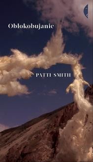 Chomikuj, ebook online Obłokobujanie. Patti Smith
