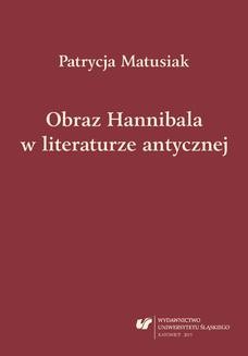 Chomikuj, ebook online Obraz Hannibala w literaturze antycznej. Patrycja Matusiak