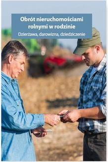 Ebook Obrót nieruchomościami rolnymi oraz gospodarstwem rolnym w rodzinie. Dzierżawa, darowizna, dziedziczenie pdf