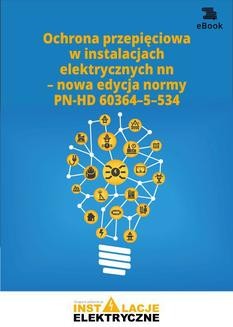 Chomikuj, ebook online Ochrona przepięciowa w instalacjach elektrycznych nn – nowa edycja normy PN-HD 60364–5–534. Opracowanie zbiorowe