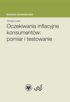 Chomikuj, ebook online Oczekiwania inflacyjne konsumentów : pomiar i testowanie. Tomasz Łyziak