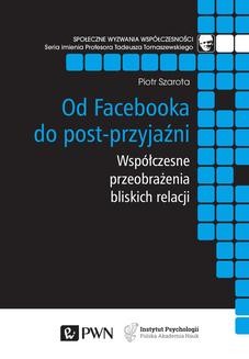 Chomikuj, ebook online Od Facebooka do post-przyjaźni. Piotr Szarota