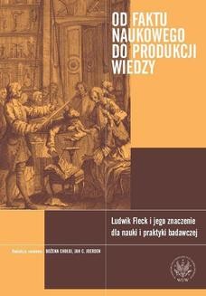 Ebook Od faktu naukowego do produkcji wiedzy pdf