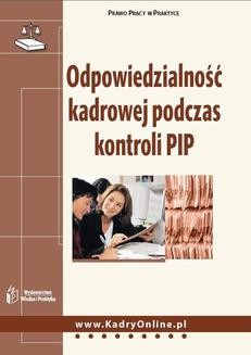 Chomikuj, ebook online Odpowiedzialność kadrowej podczas kontroli PIP. Adrianna Jasińska-Cichoń