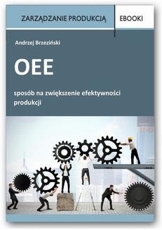 Chomikuj, ebook online OEE – sposób na zwiększenie efektywności produkcji. Andrzej Brzeziński