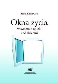 Chomikuj, ebook online Okna życia w systemie opieki nad dziećmi. Beata Krajewska