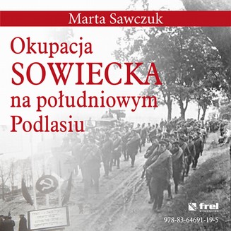 Ebook Okupacja Sowiecka na południowym Podlasiu pdf