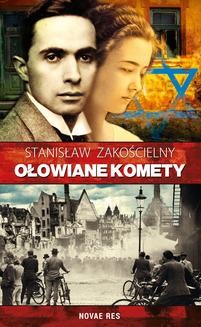 Chomikuj, ebook online Ołowiane komety. Stanisław Zakościelny