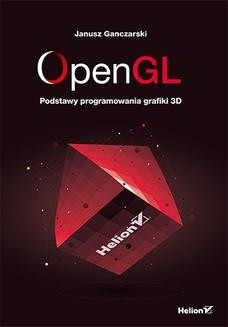 Ebook OpenGL. Podstawy programowania grafiki 3D pdf