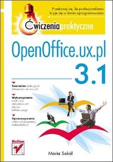 Chomikuj, ebook online OpenOffice.ux.pl 3.1. Ćwiczenia praktyczne. Maria Sokół