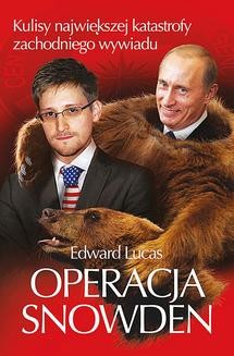 Chomikuj, ebook online Operacja Snowden. Edward Lucas